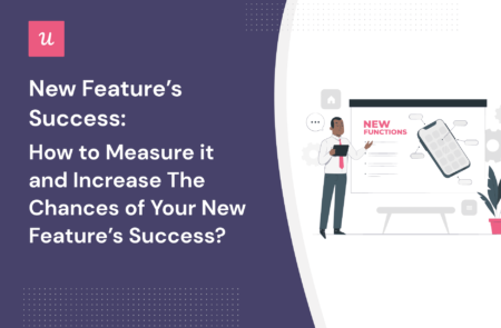 How To Measure New Feature Success And Increase Its Success