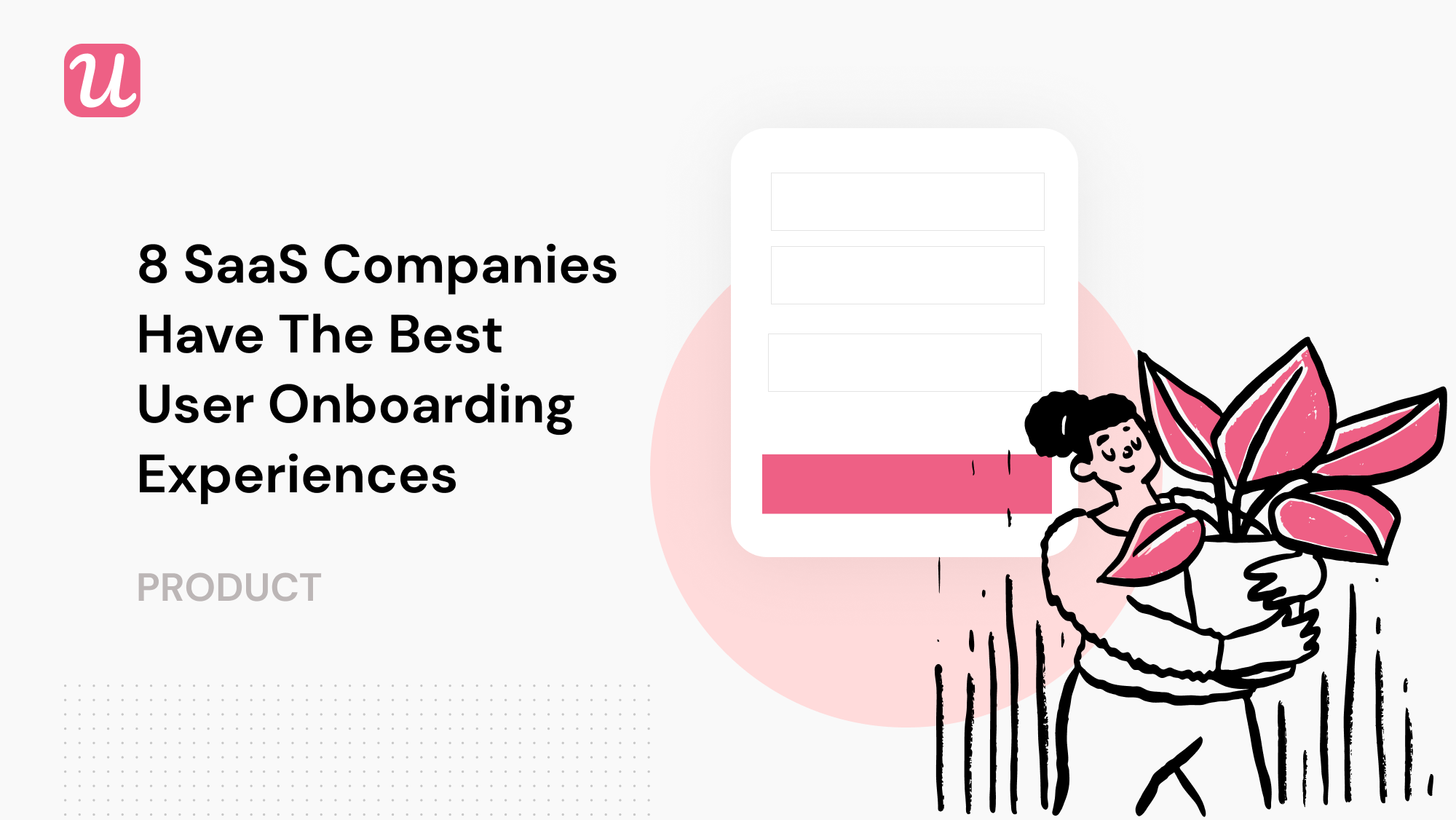 8 Saas Companies Have The Best Onboarding Experience Examples