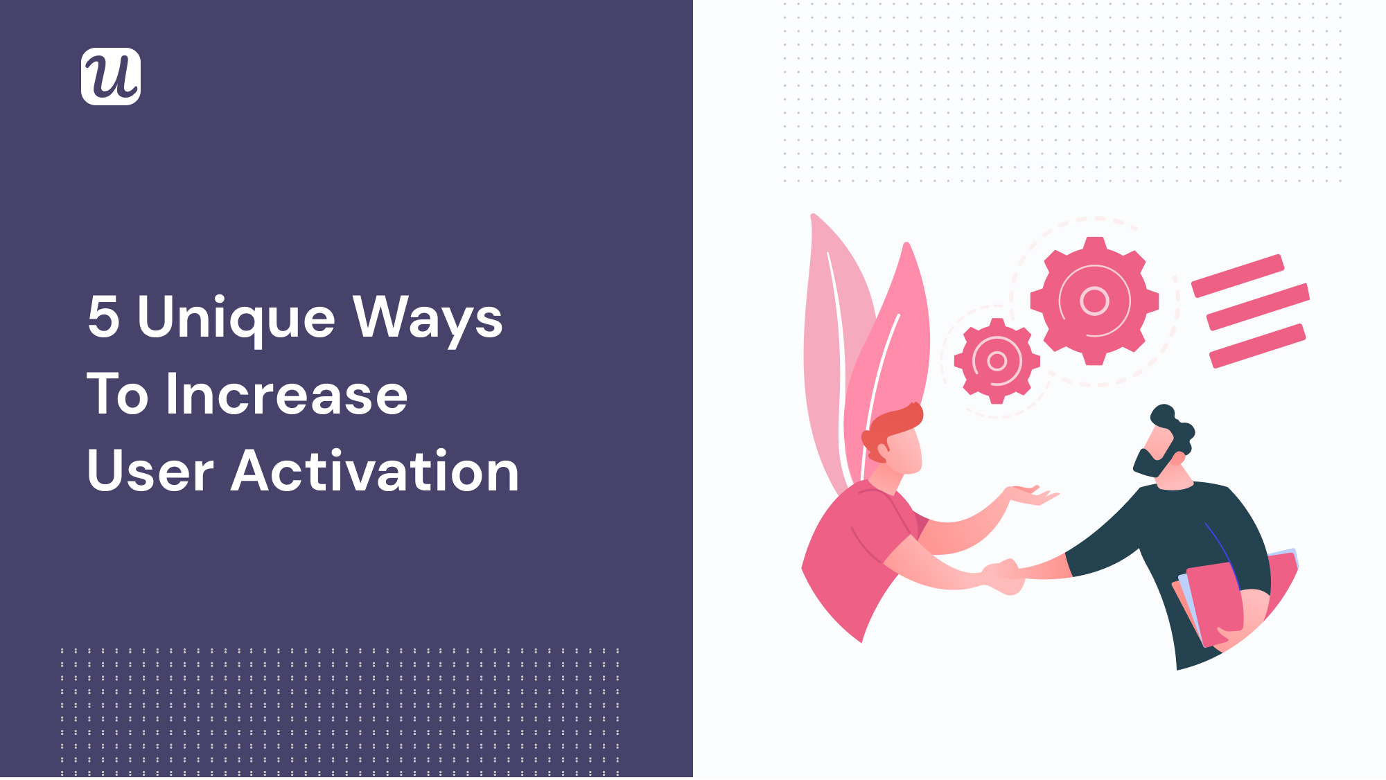 5 ways to increase user activation saas