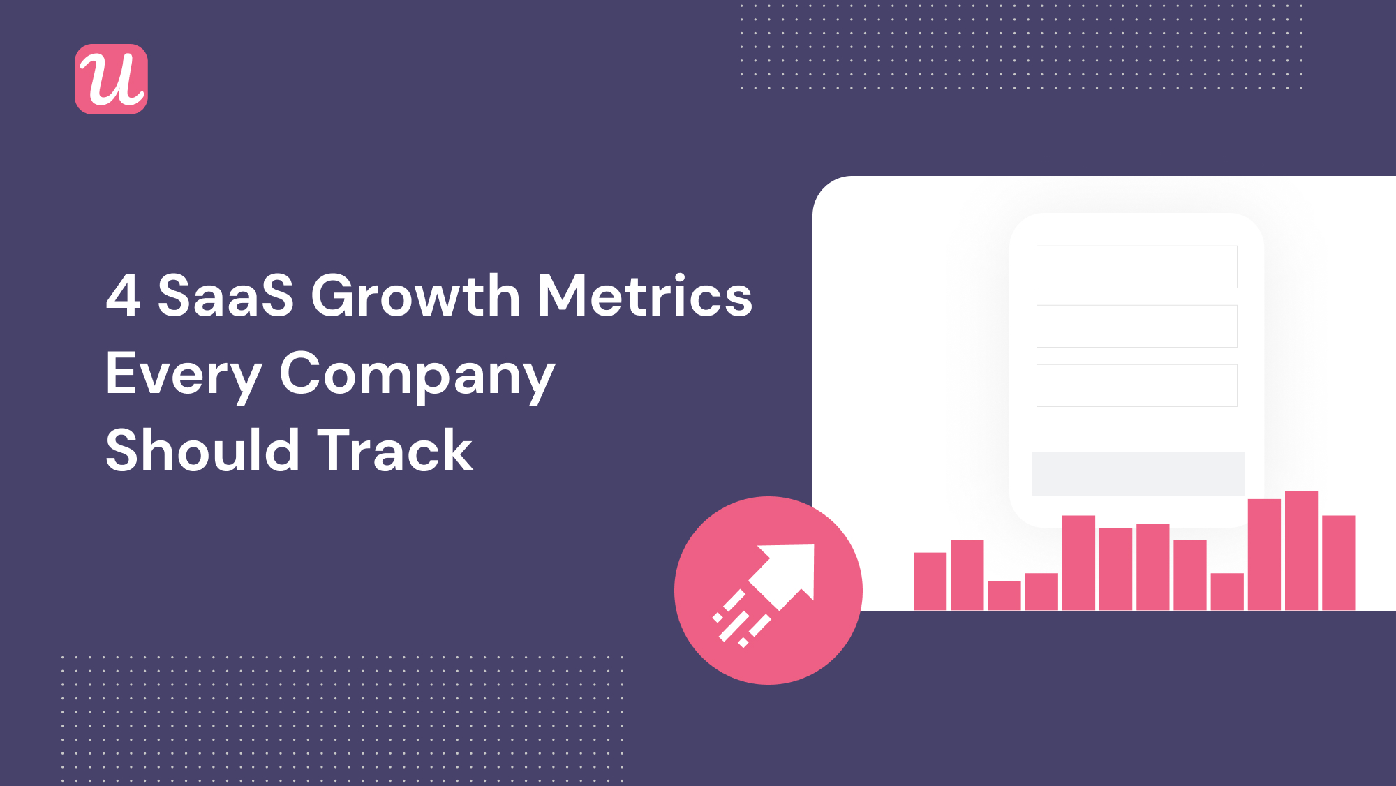 saas growth metrics userpilot