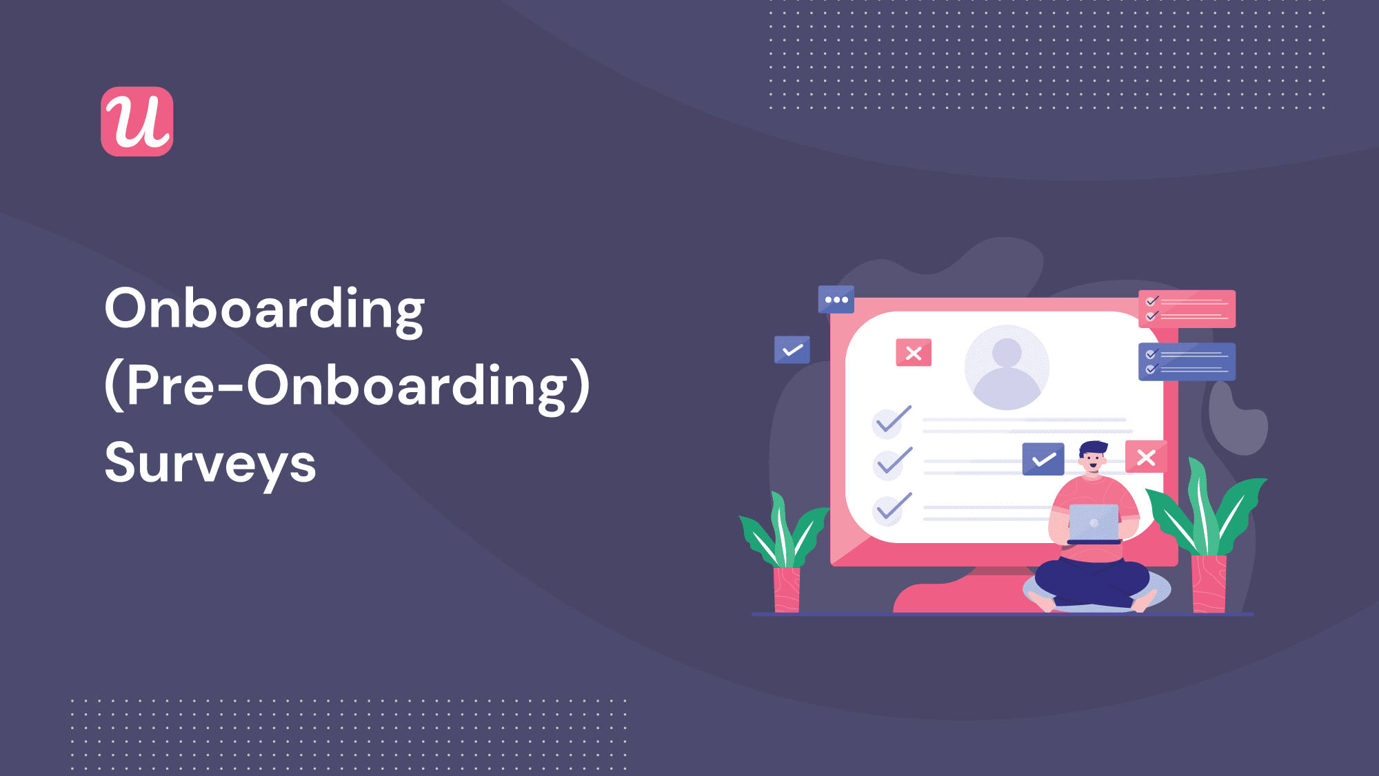 How To Create Good Onboarding Surveys for SaaS
