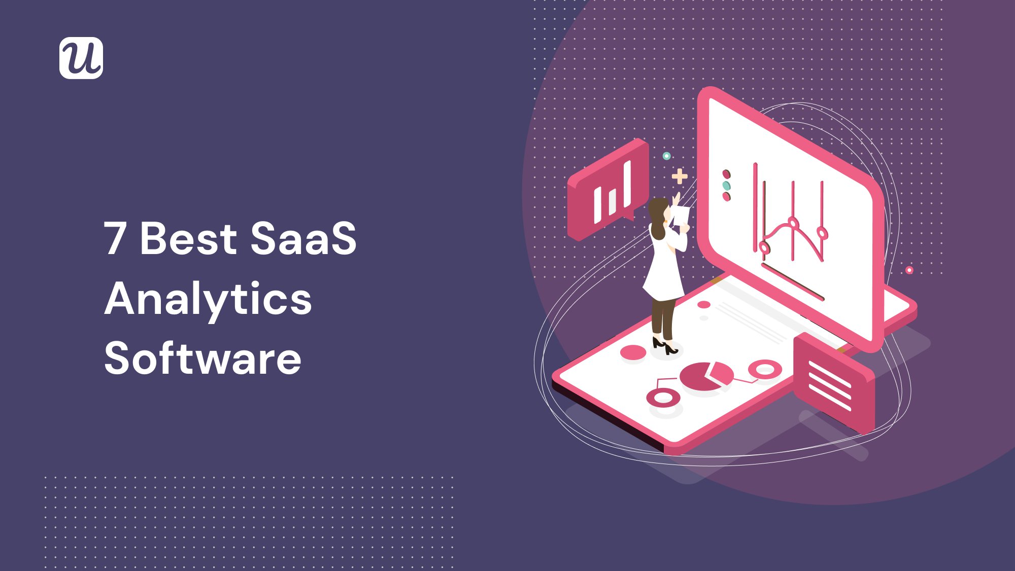 The 7 Best SaaS Analytics Software of 2021