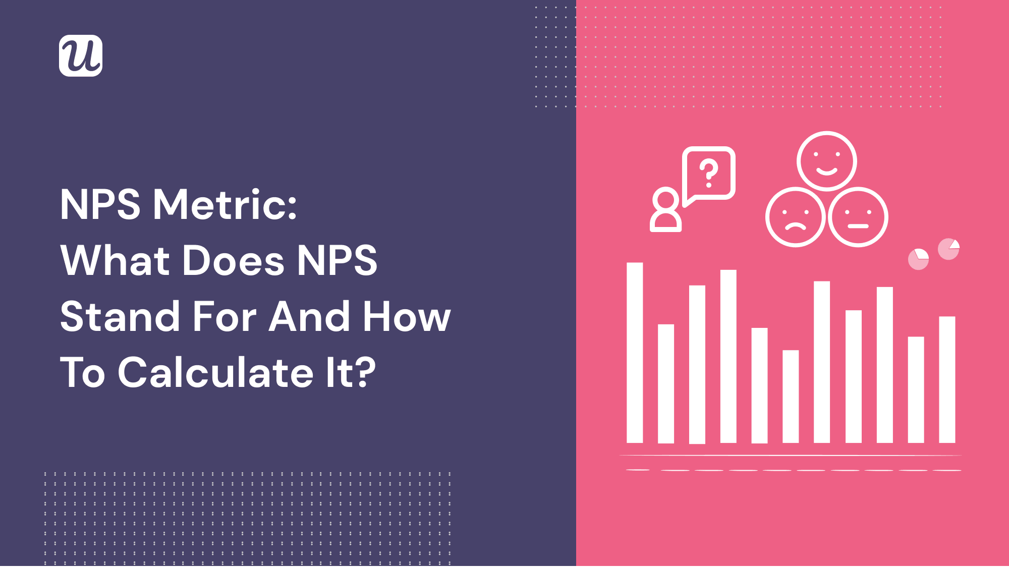 NPS Metric: What Does NPS Stand For And How To Calculate It?