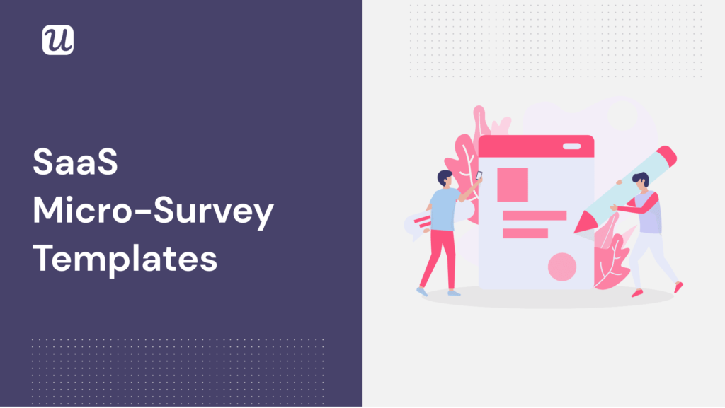 SaaS micro-survey templates