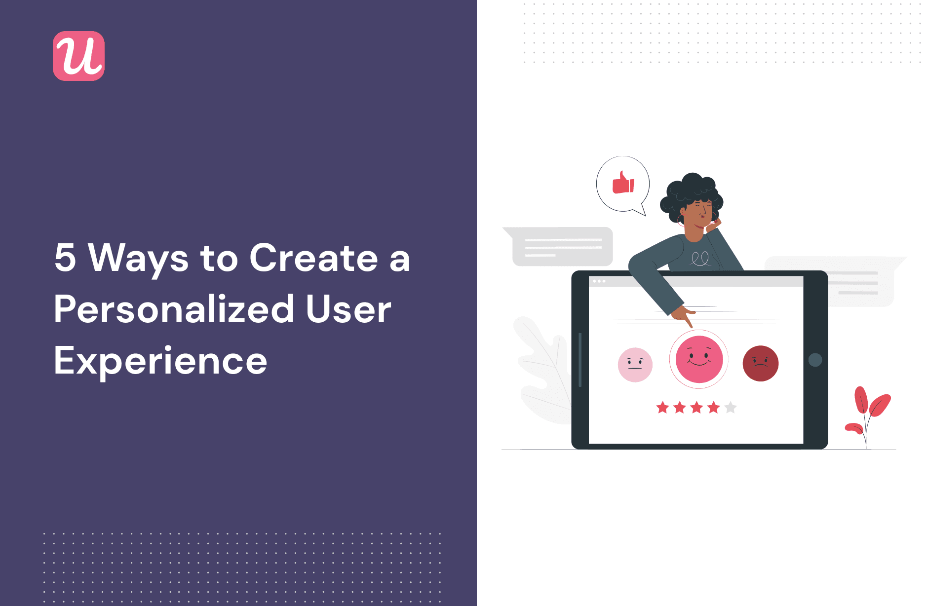 5 Ways to Create a Personalized User Experience