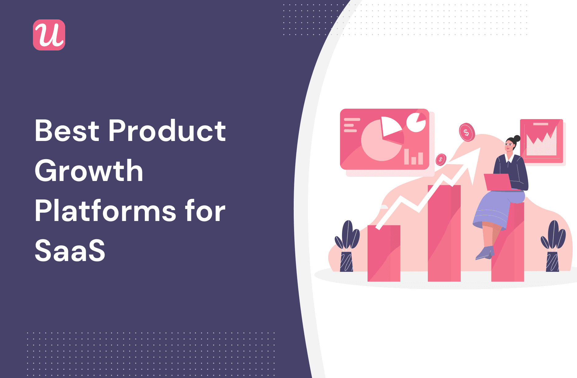Best Product Growth Platforms for SaaS