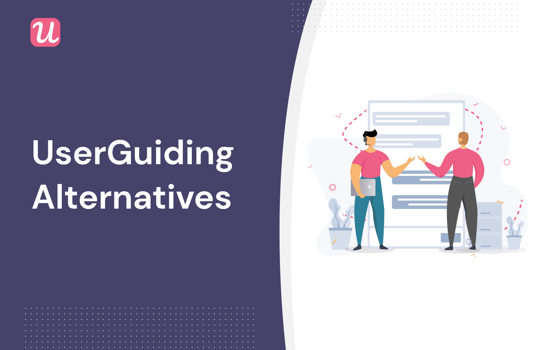 UserGuiding Alternatives - Better User Onboarding Platforms for your SaaS