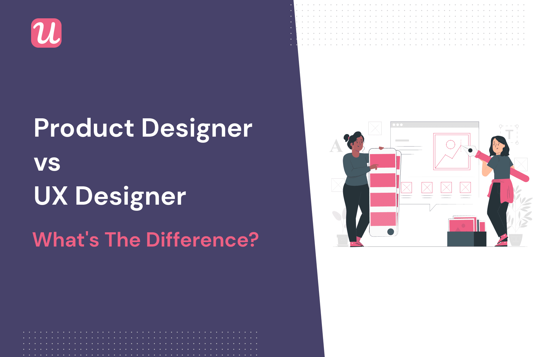 Product designer vs UX designer - what's the difference?