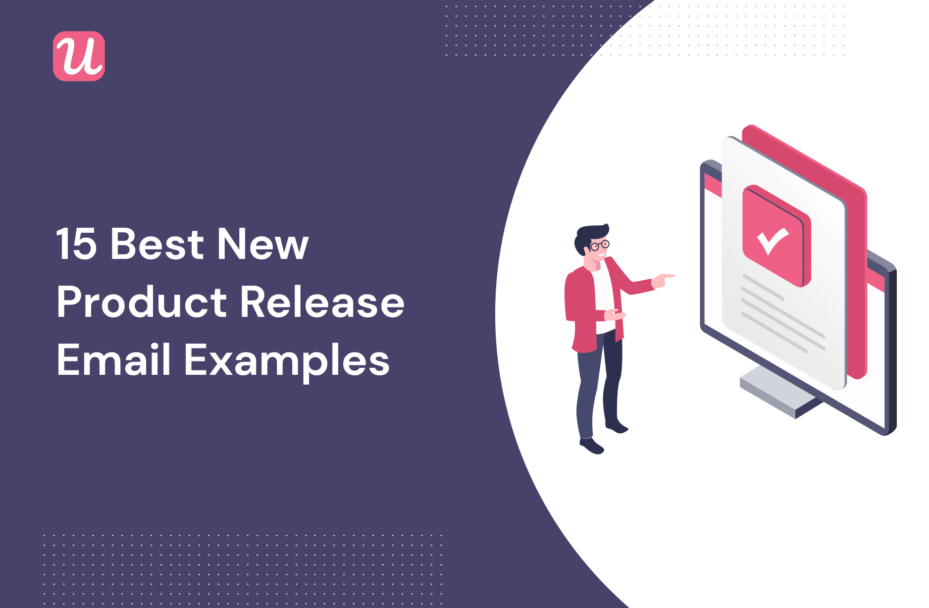 15 Best New Product Release Email Examples + Best Practices