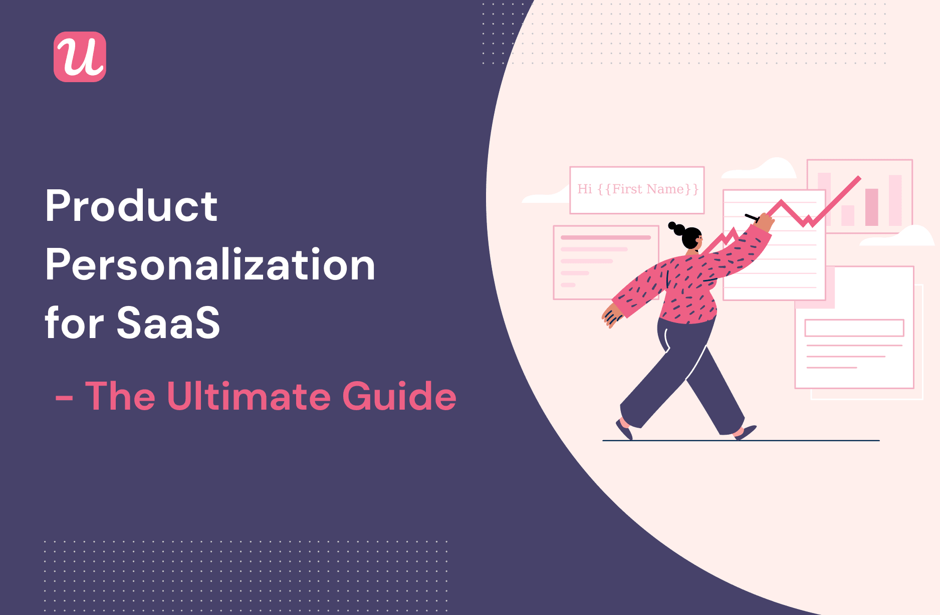 Product Personalization for SaaS - Best Examples and Tools