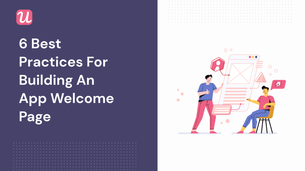 6 Best Practices for Building an App Welcome Page