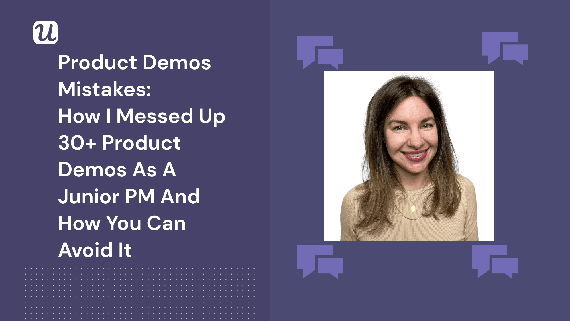 Product Demos Mistakes: How I Messed Up 30+ Product Demos as a Junior PM and How You Can Avoid It