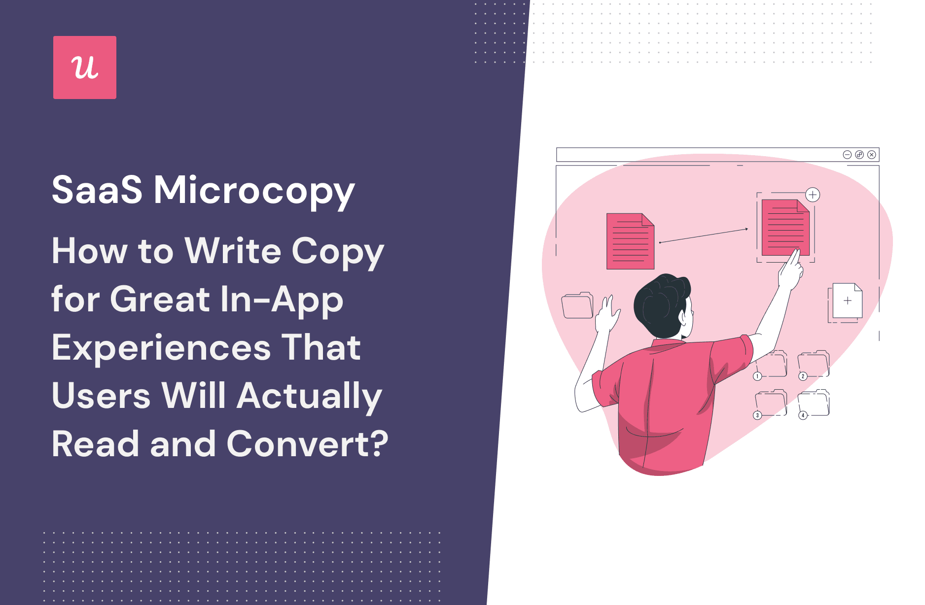 How to Write Copy for Great In-app Experiences that Users Will Actually Read and Convert?