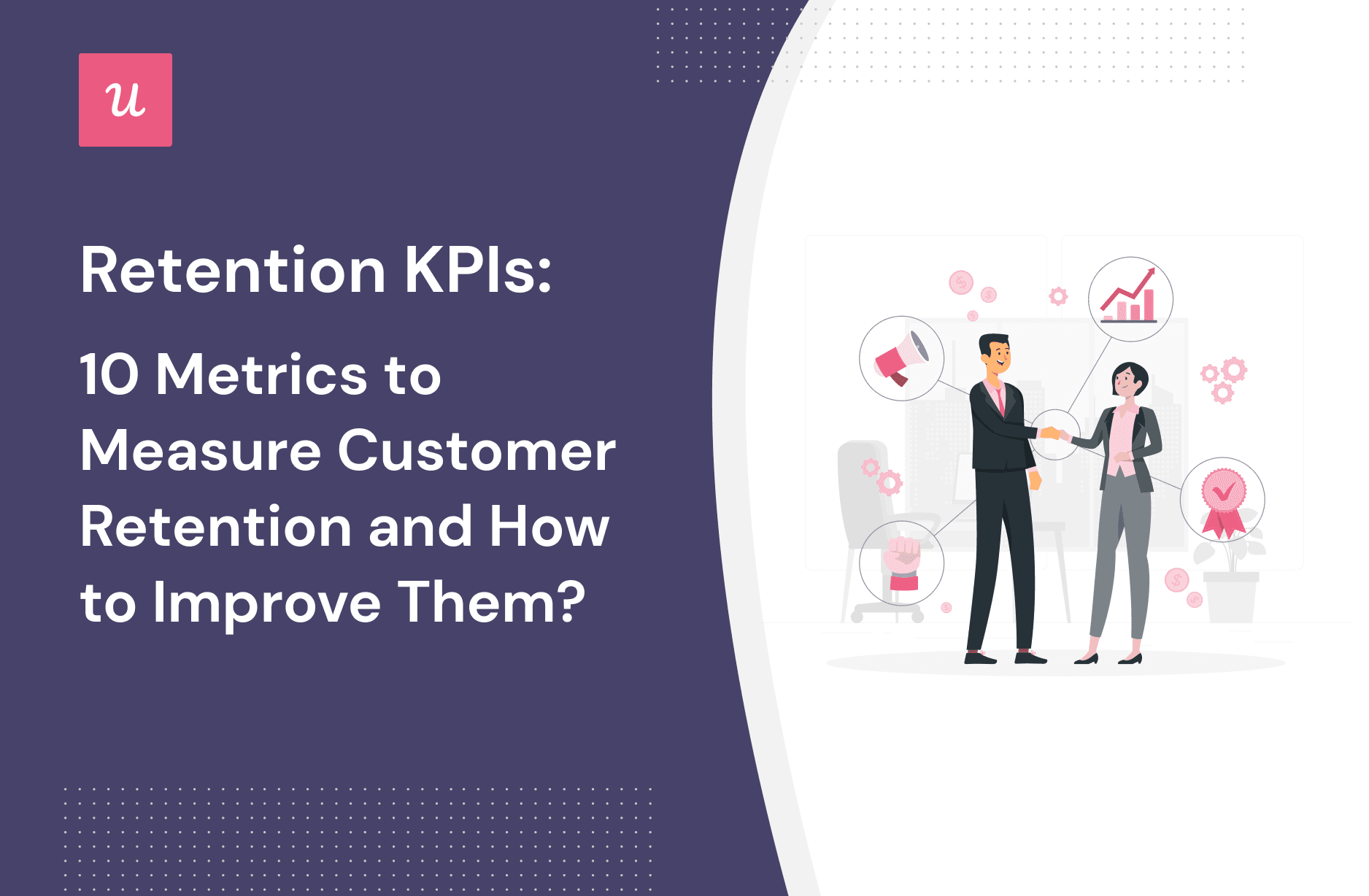 Retention KPIs: 10 Metrics To Measure Customer Retention and How To Improve Them? cover