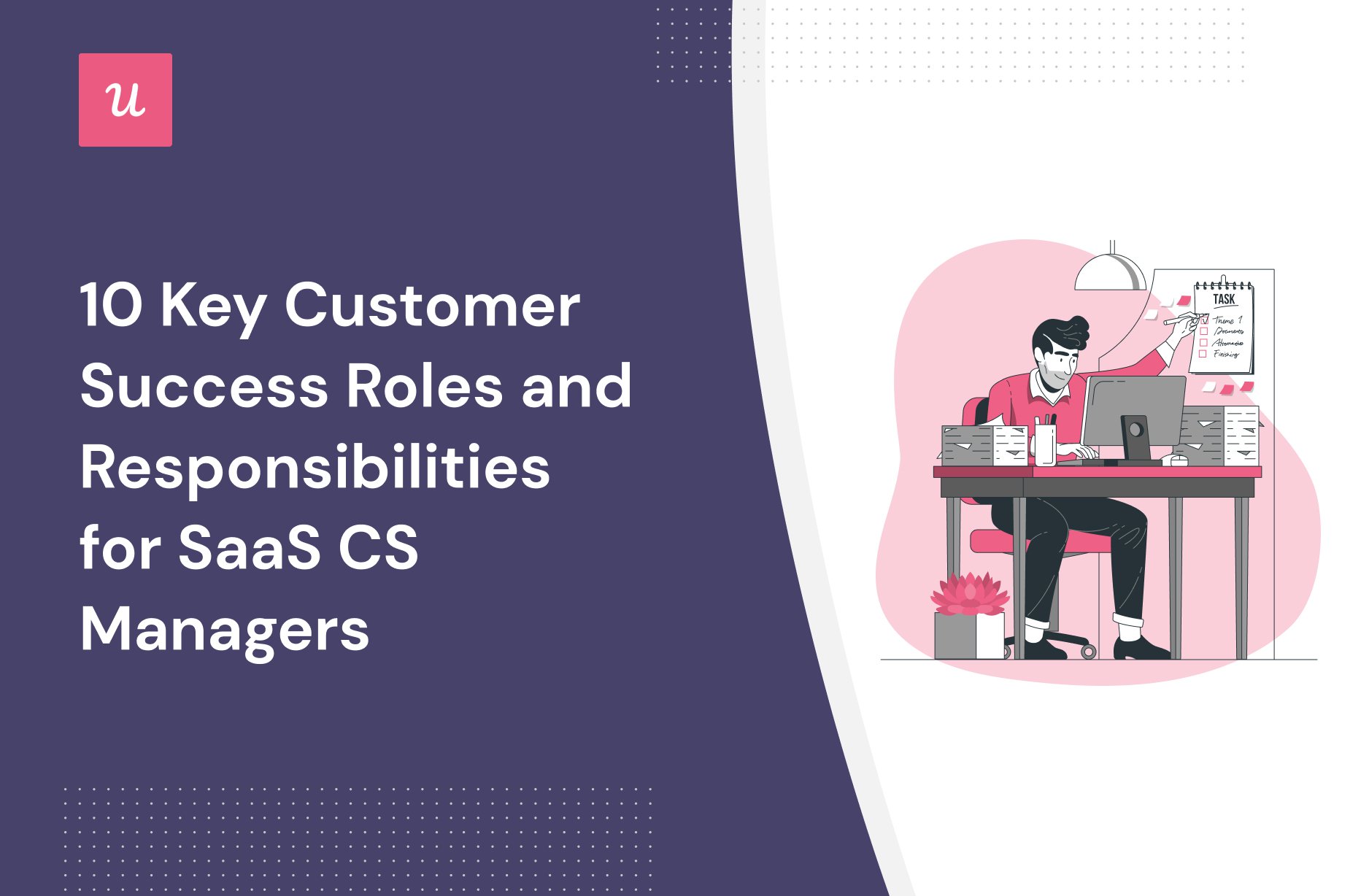 10 Key Customer Success Roles and Responsibilities for SaaS CS Managers cover