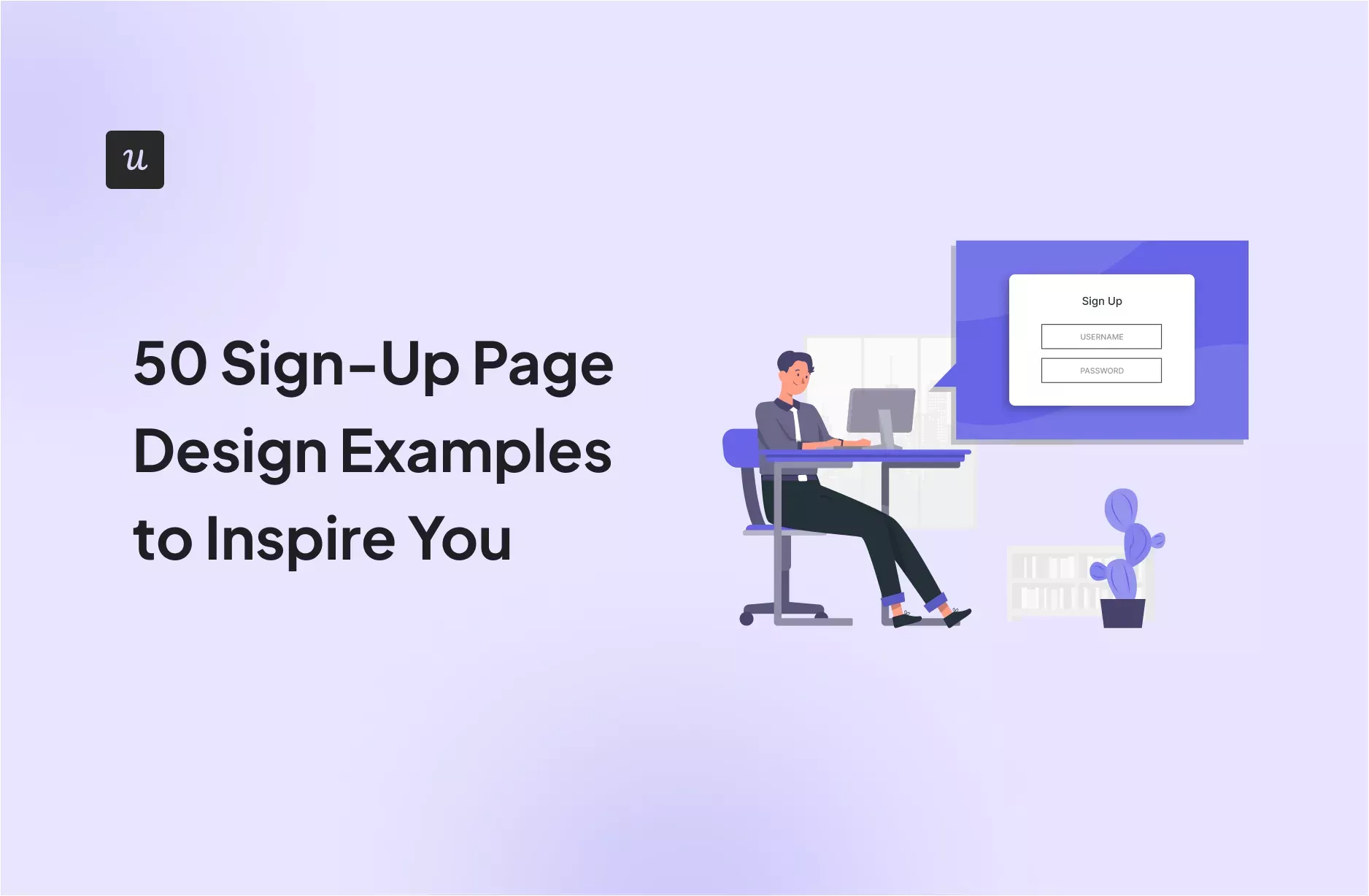 50 Sign-Up Page Design Examples to Inspire You cover