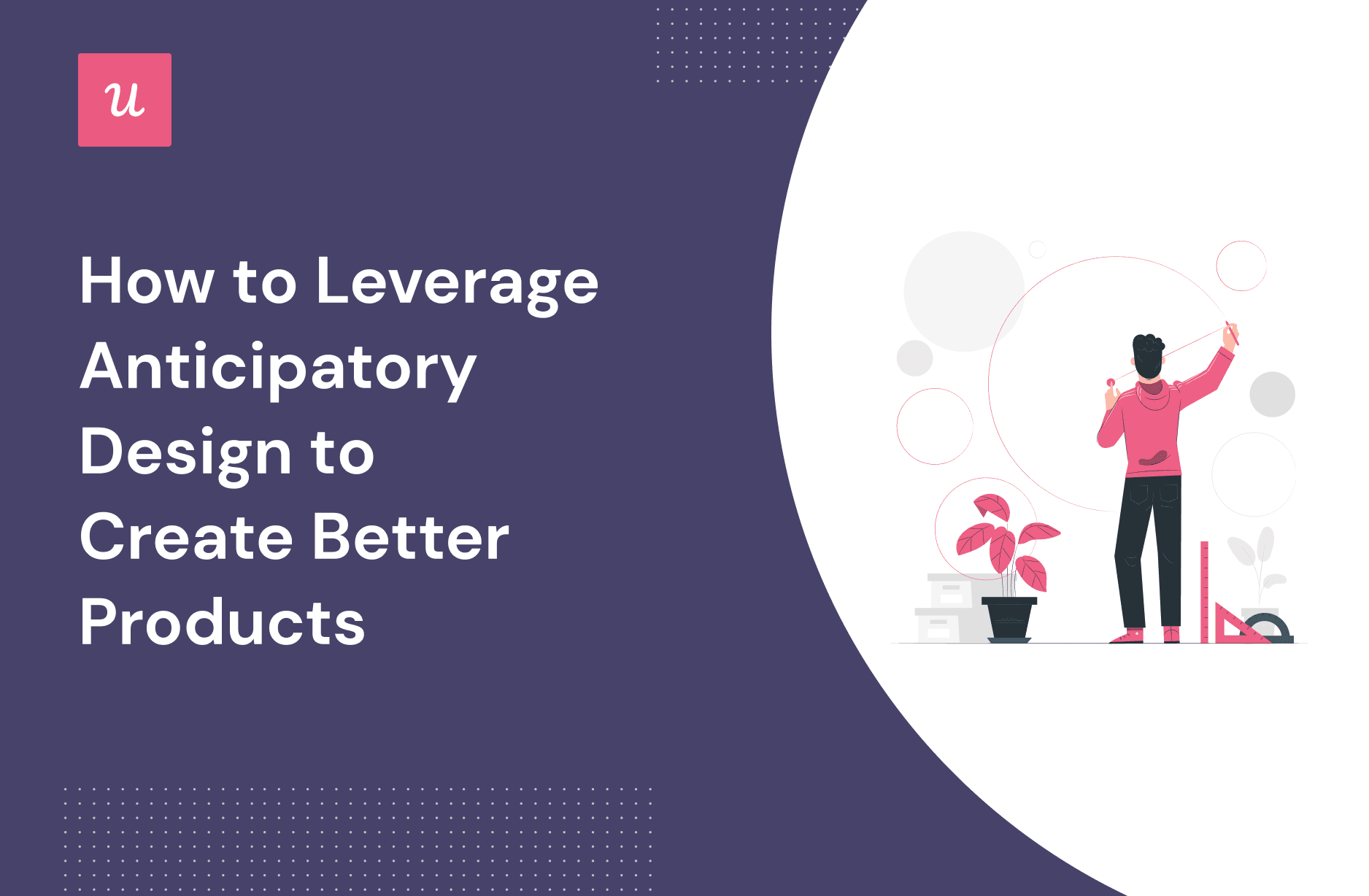 How to Leverage Anticipatory Design to Create Better Products cover