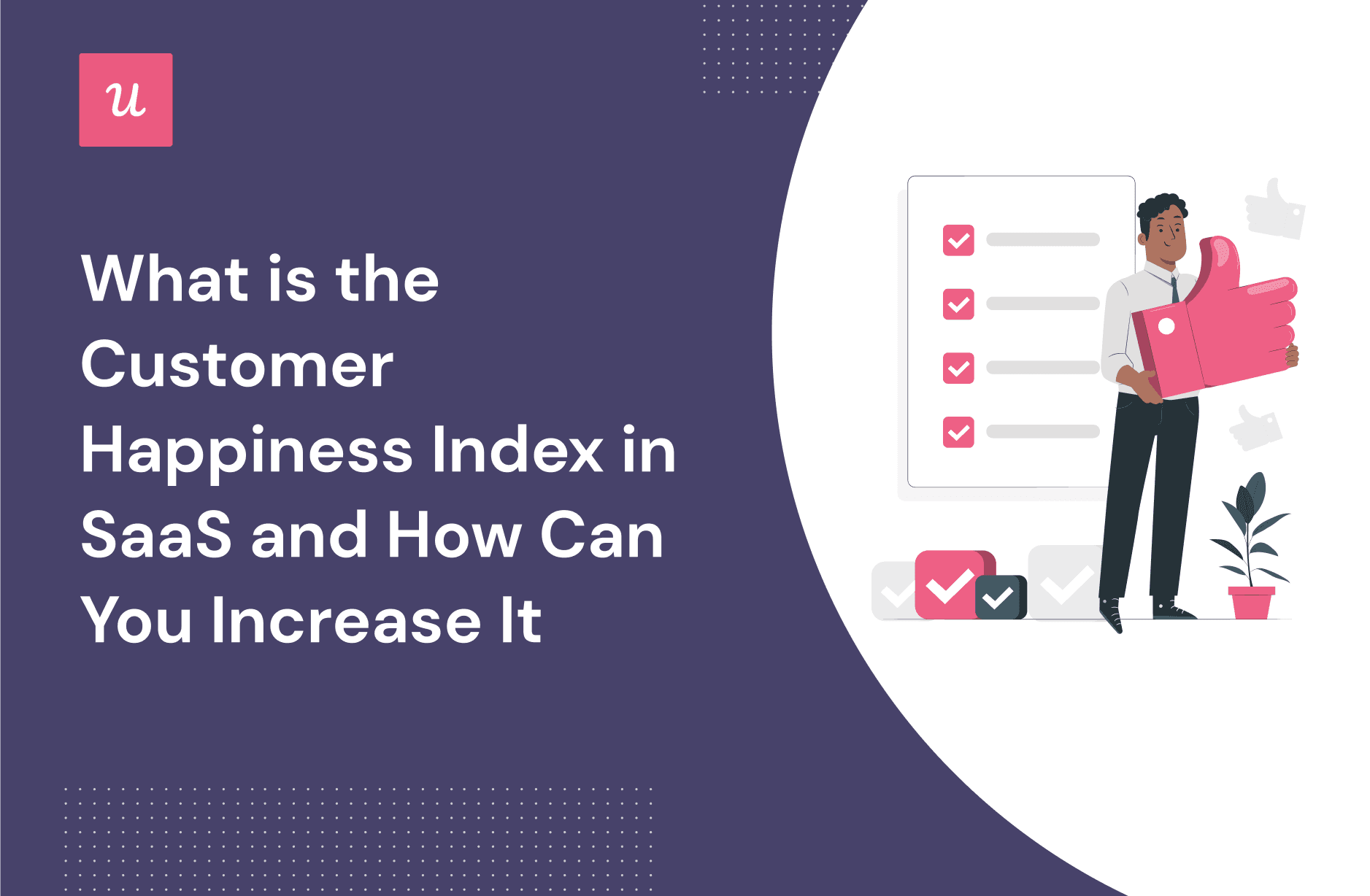 What is the Customer Happiness Index in SaaS and How Can You Increase It cover