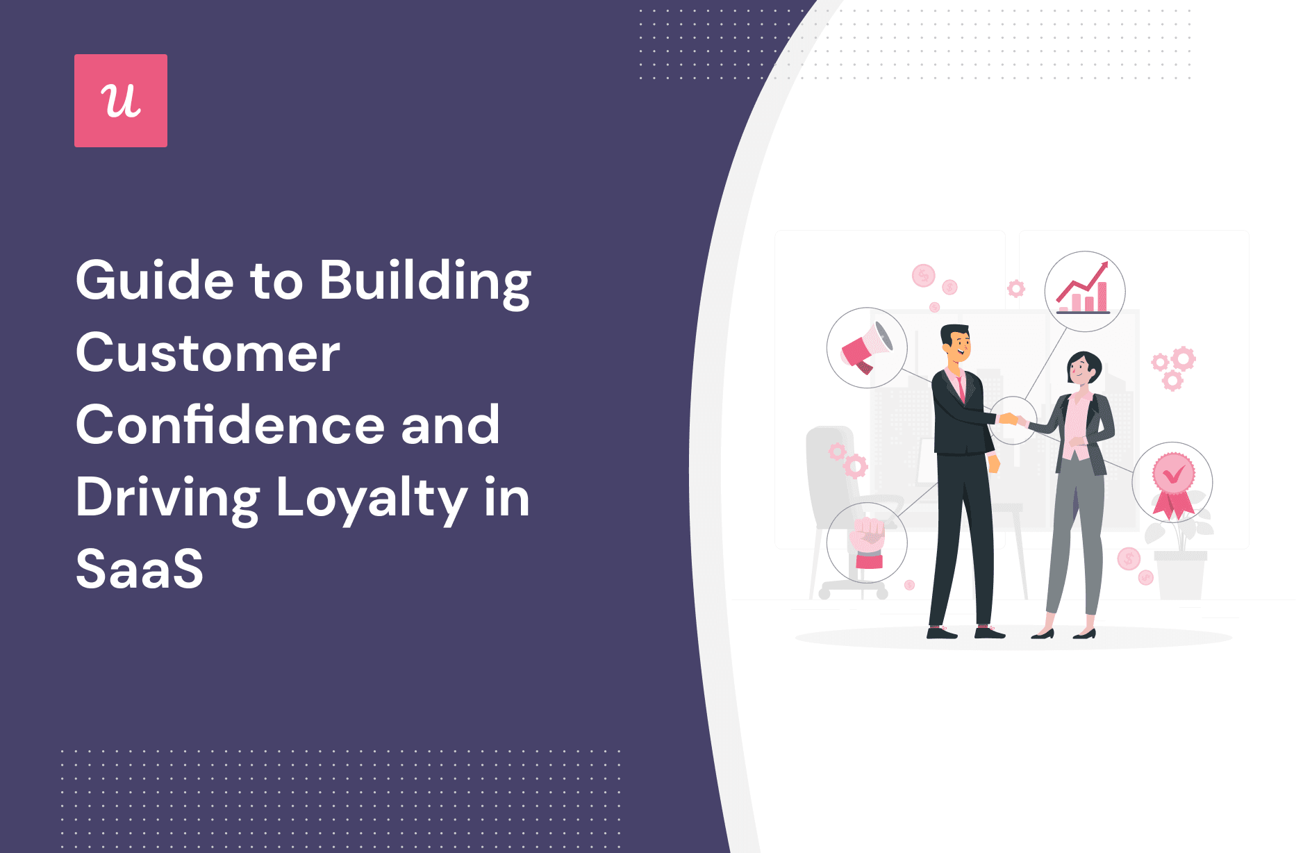 Guide to Building Customer Confidence and Driving Loyalty in SaaS cover