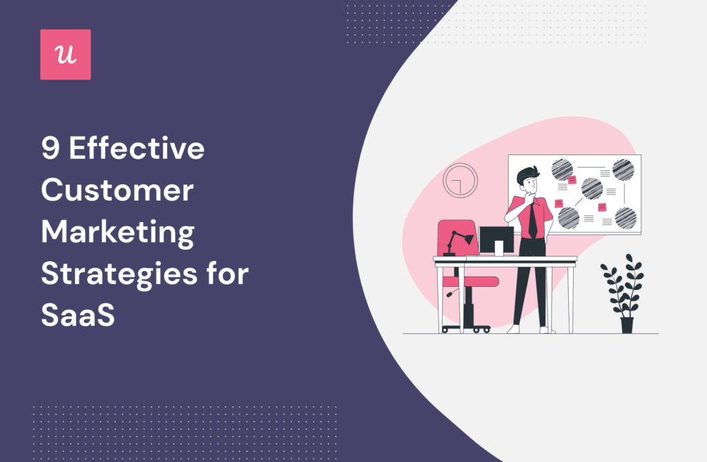 9 Effective Customer Marketing Strategies for SaaS cover