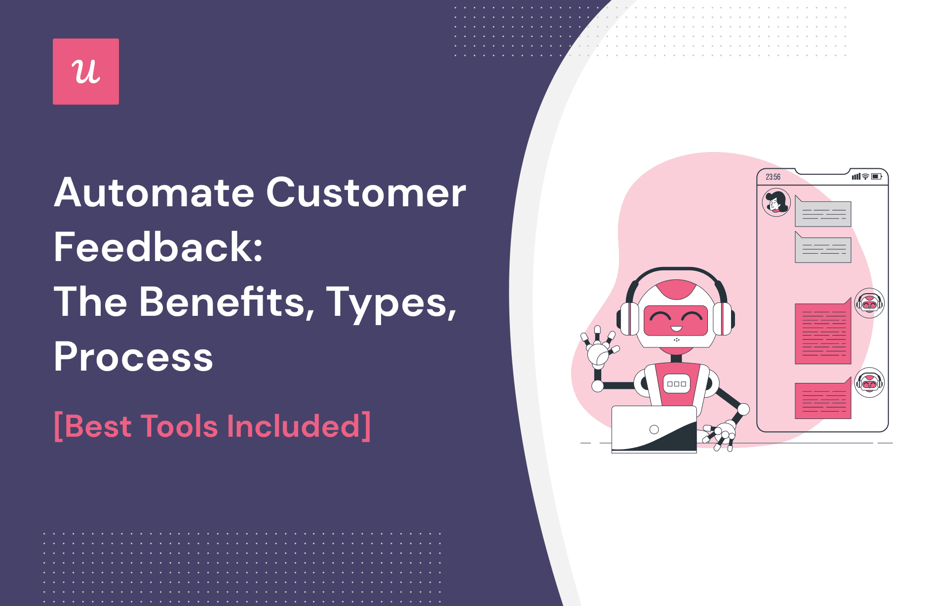 Automate Customer Feedback: The Benefits, Types, Process [Best Tools Included] cover