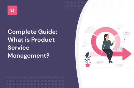 Complete Guide on What is Product Service Management
