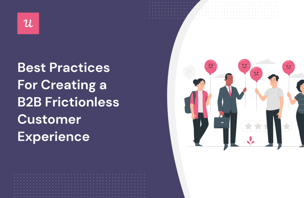 Best Practices For Creating a B2B Frictionless Customer Experience cover