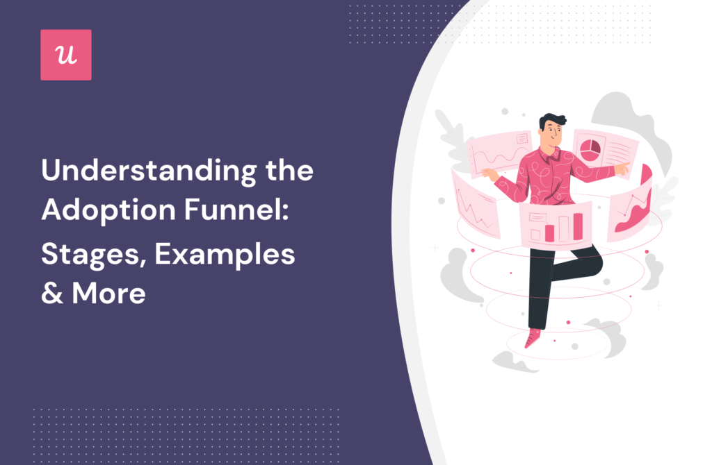 Understanding the Adoption Funnel: Stages, Examples & More cover