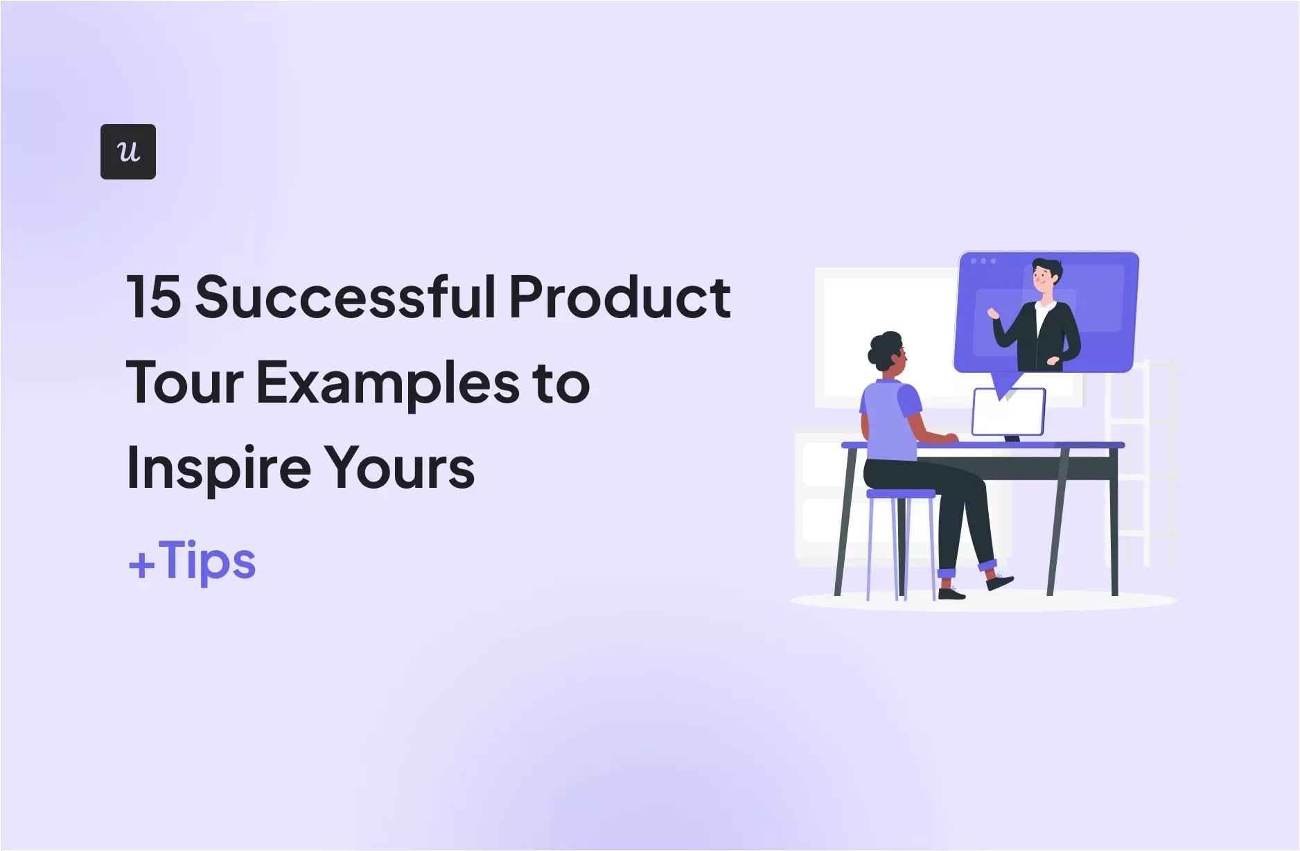 15 Successful Product Tour Examples to Inspire Yours (+Tips) cover