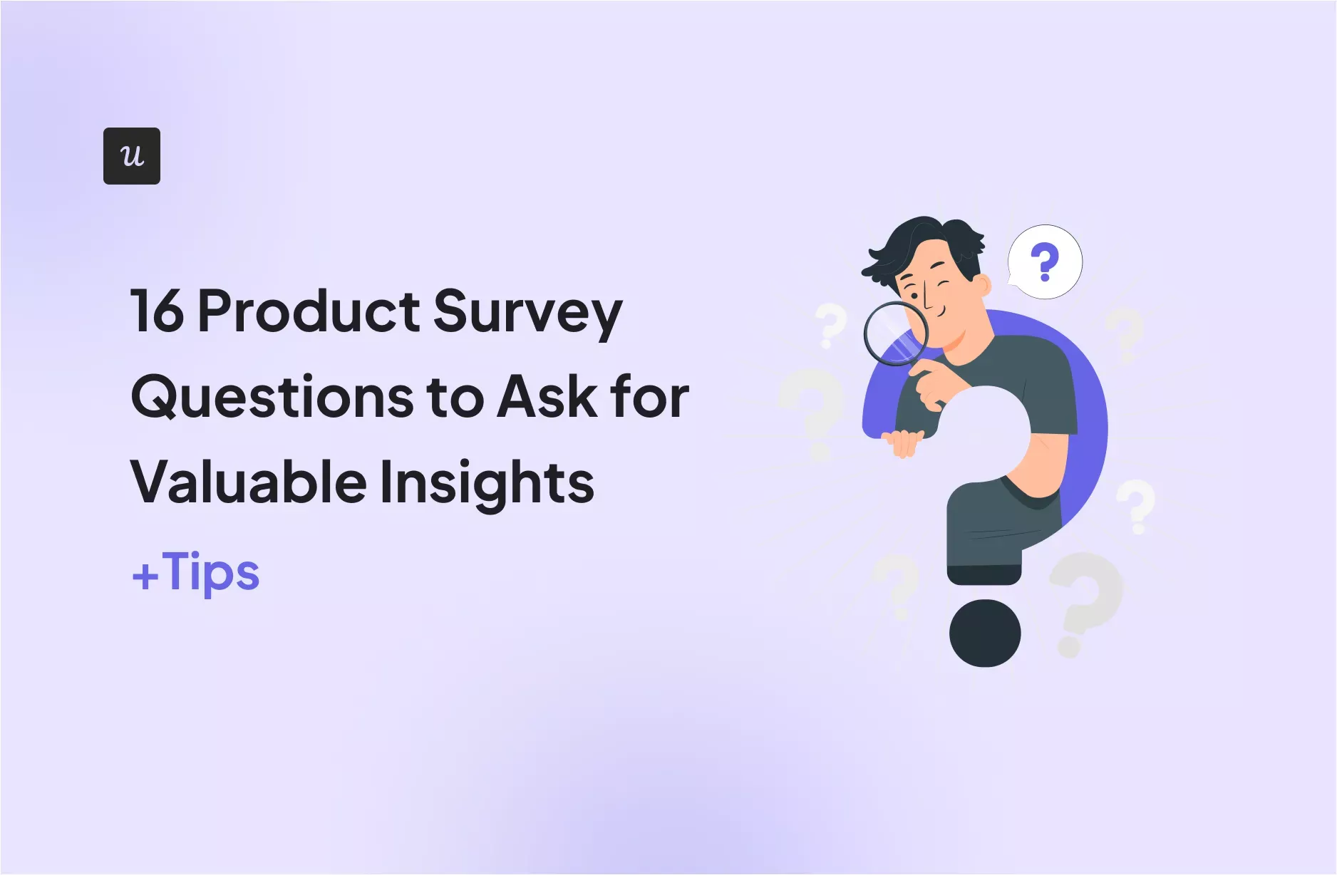 16 Product Survey Questions to Ask for Valuable Insights (+Tips) cover