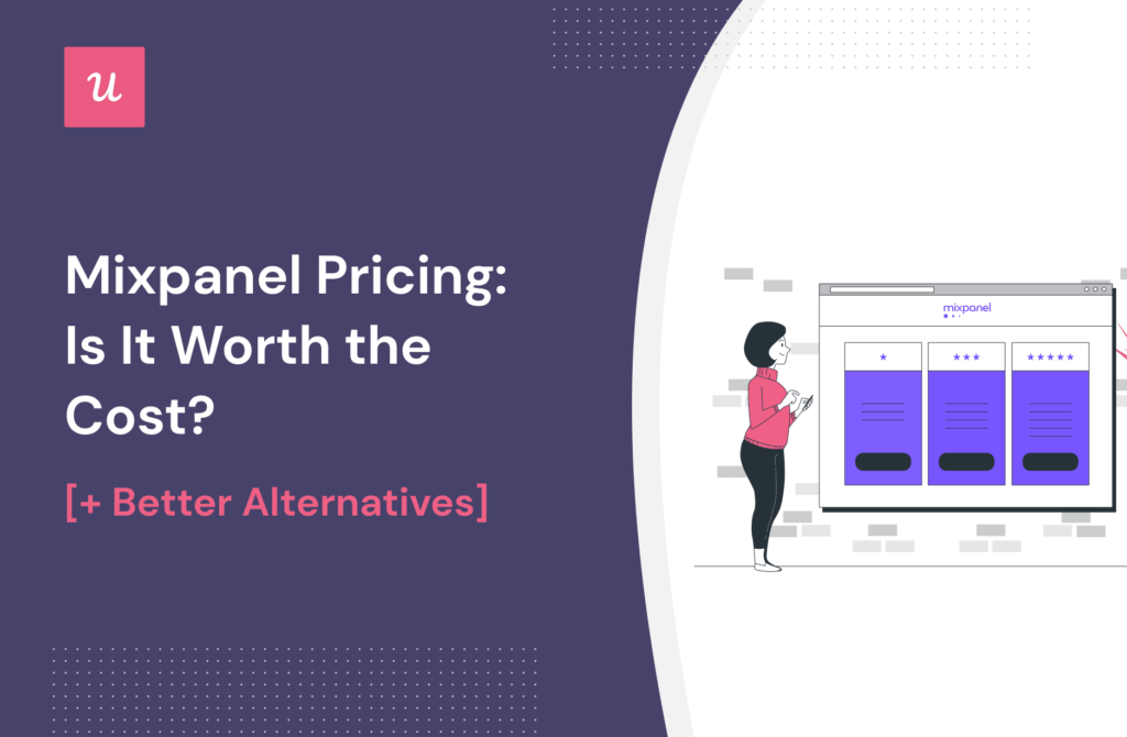 Mixpanel Pricing: Is It Worth the Cost? (+ Better Alternatives) cover