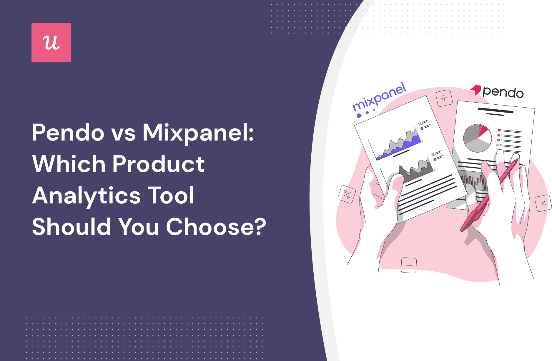 Pendo vs Mixpanel: Which Product Analytics Tool Should You Choose? cover