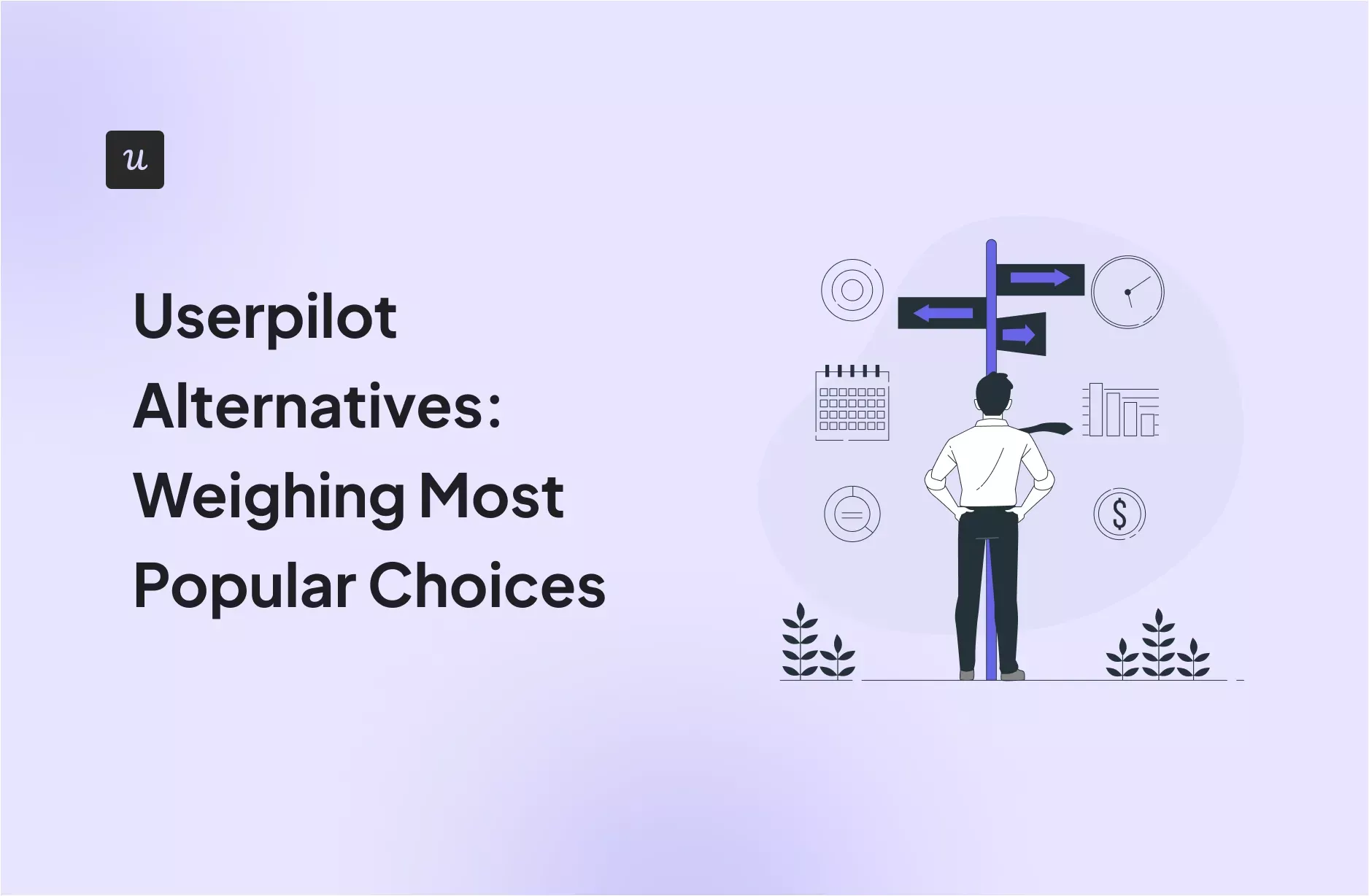 Userpilot Alternatives: Weighing Most Popular Choices cover