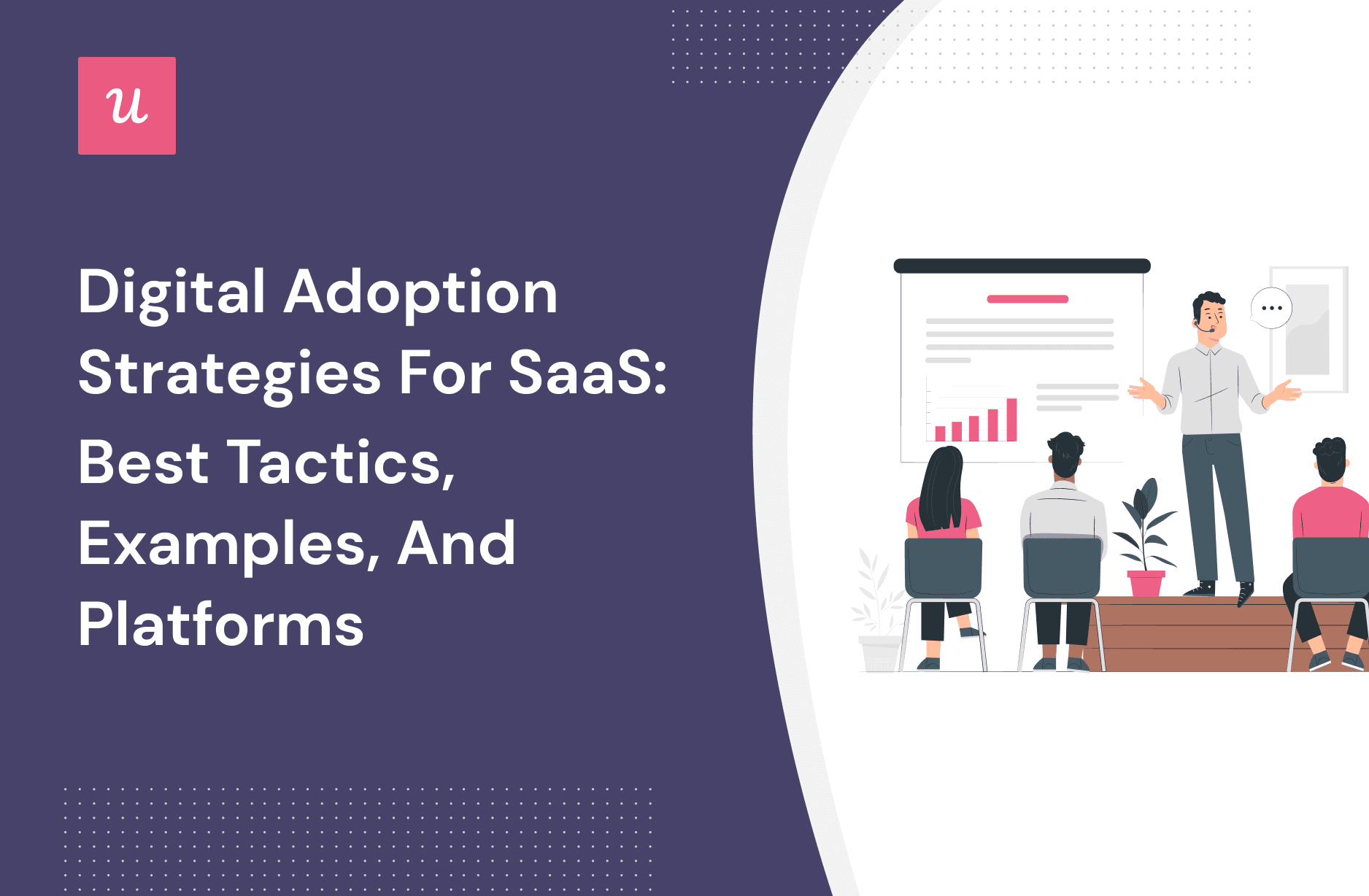 Digital Adoption Strategies for SaaS: Best Tactics, Examples, and Platforms cover