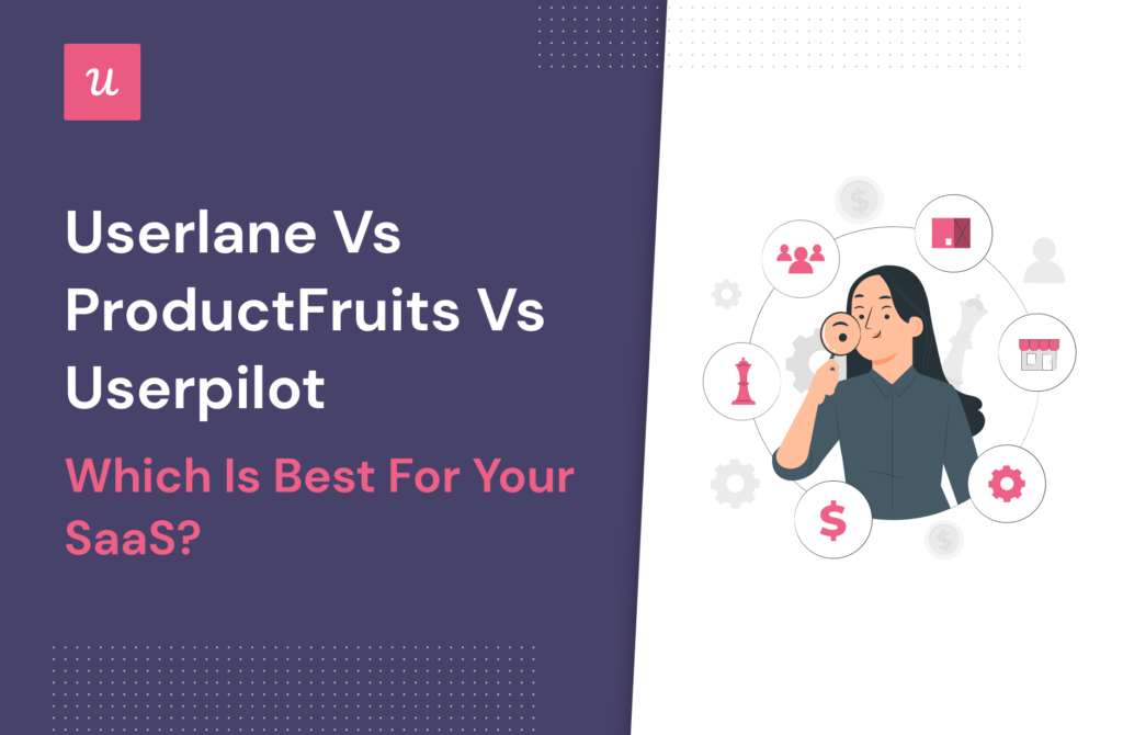 Userlane vs ProductFruits vs Userpilot