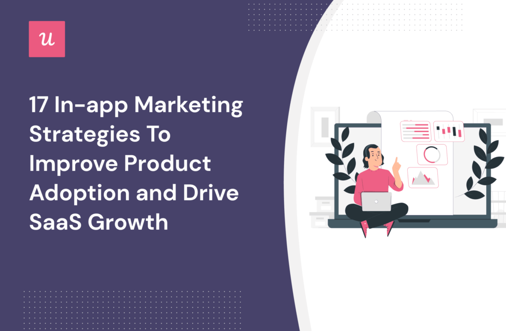 17 In-app Marketing Strategies To Improve Product Adoption and Drive SaaS Growth cover