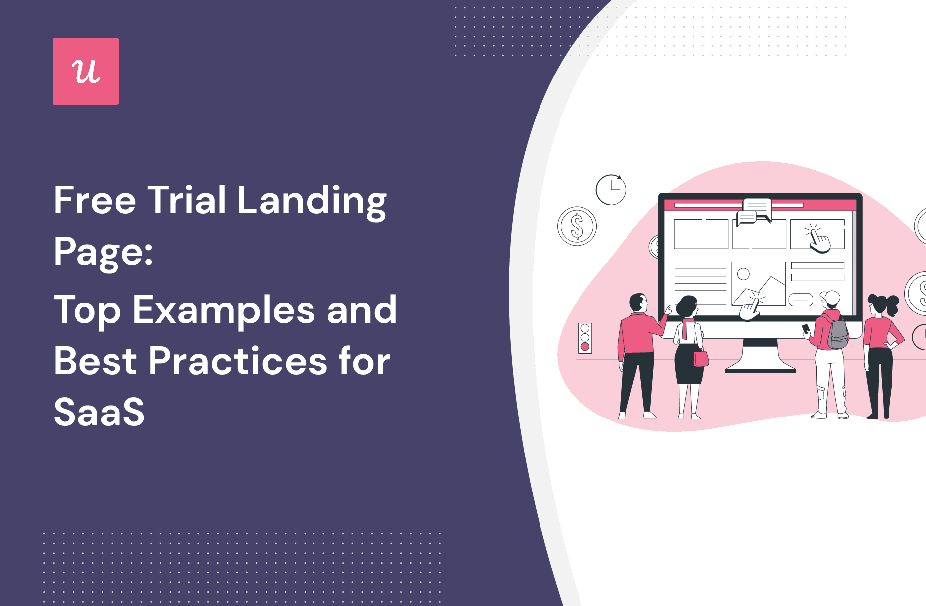 Free Trial Landing Page Top Examples and Best Practices for SaaS