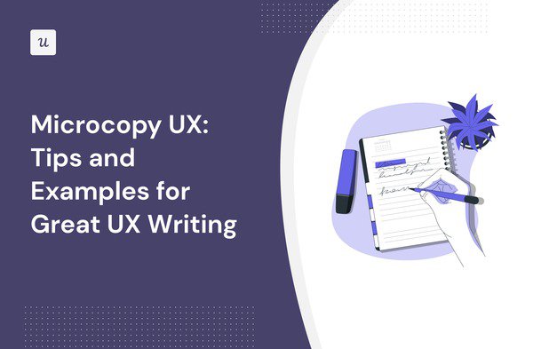 Microcopy UX: Tips and Examples for Great UX Writing cover