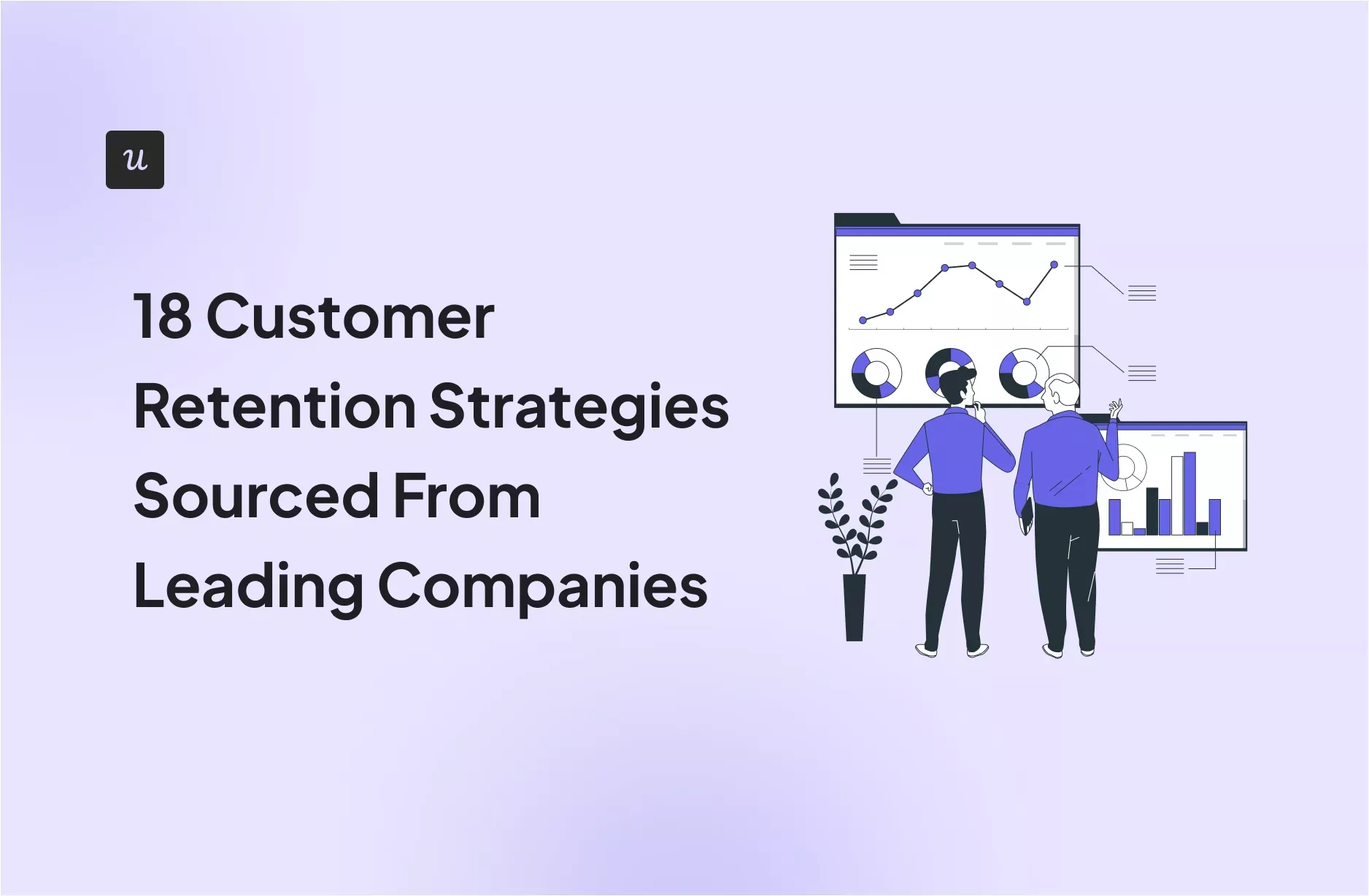 18 Customer Retention Strategies Sourced From Leading Companies cover